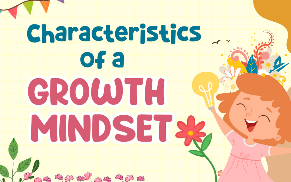 characteristics of a growth mindset