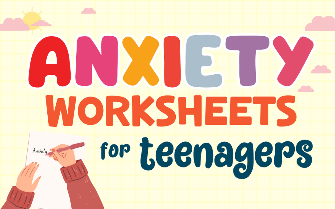 15 Anxiety Worksheets for Teens – Mental Health Center Kids