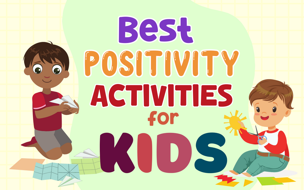 positivity activities for kids