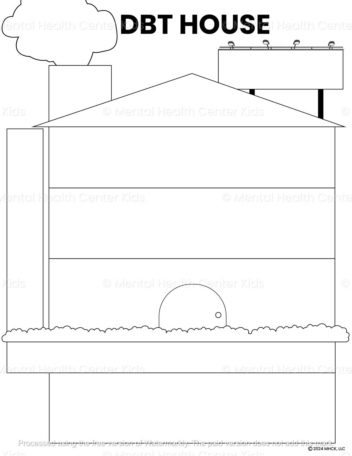 DBT House Worksheet – Mental Health Center Kids