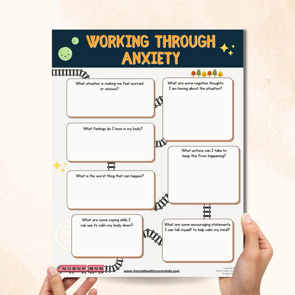 Working Through Anxiety – Mental Health Center Kids